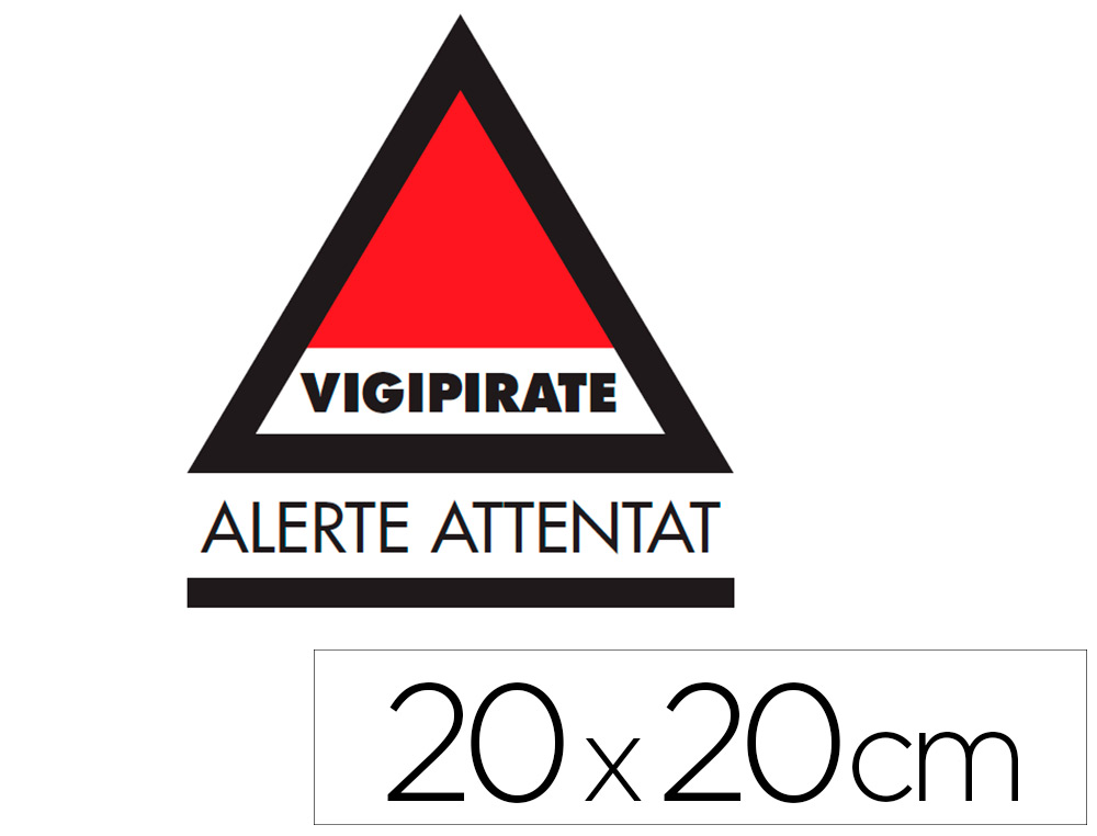 PANNEAU DE SIGNALISATION VIGIPIRATE ADHESIF            SIGNALETIQUE BIZ ALERTE       ATTENTAT 20X20CM
