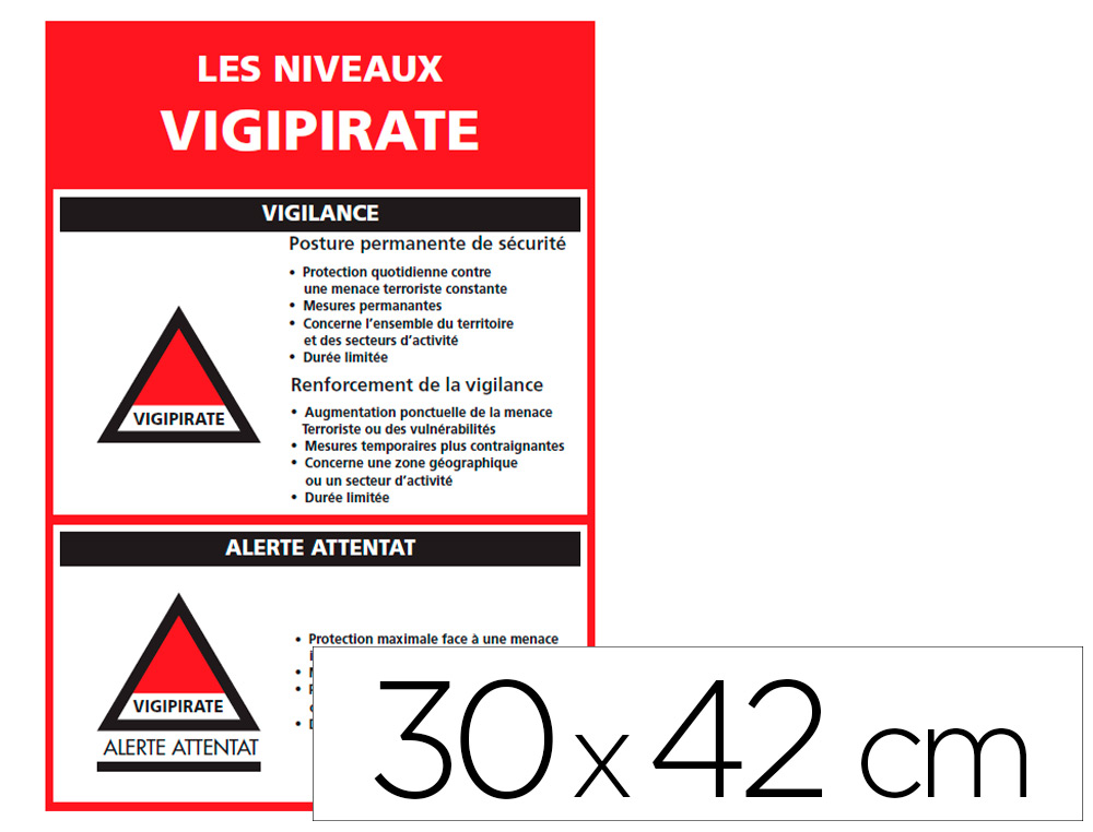 PANNEAU DE SIGNALISATION VIGIPIRATE ADHESIF            SIGNALETIQUE BIZ NIVEAUX      D'ALERTES 30X42CM
